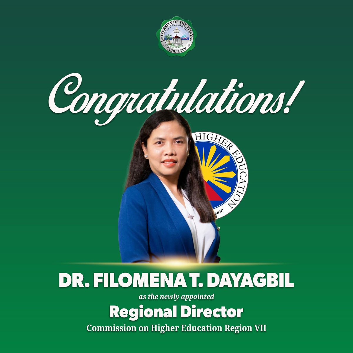 Congratulations to Dr. Filomena T. Dayagbil on CHED VII Appointment